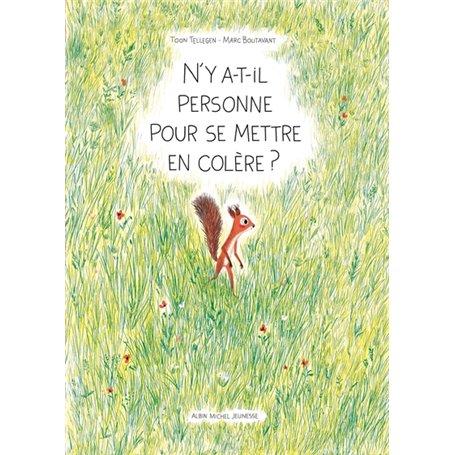 N'y-a-t-il personne pour se mettre en colère ?