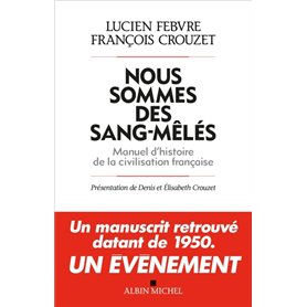 Nous sommes des sang-mêlés