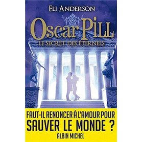 Oscar Pill - tome 3
