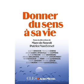 Donner du sens à sa vie