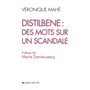 Distilbène : des mots sur un scandale