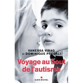 Voyage au bout de l'autisme