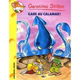 Geronimo Stilton T56 Gare au calamar !