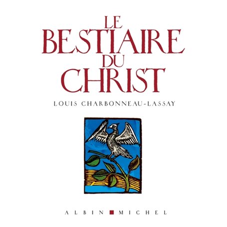 Le Bestiaire du Christ