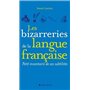 Les Bizarreries de la langue française