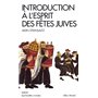 Introduction à l'esprit des fêtes juives