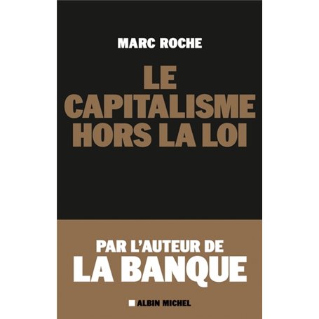 Le Capitalisme hors la loi