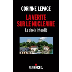 La Vérité sur le nucléaire