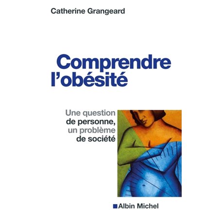 Comprendre l'obésité