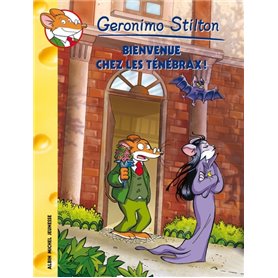 Geronimo Stilton T59 Bienvenue chez les Ténébrax !