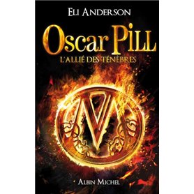 Oscar Pill - tome 4