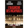 L'Oligarchie des incapables