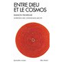 Entre Dieu et le cosmos