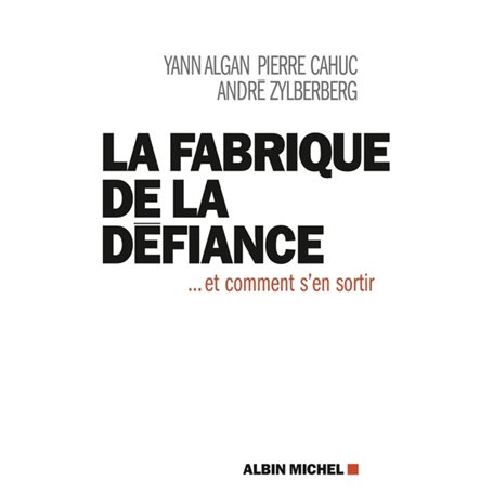 La Fabrique de la défiance