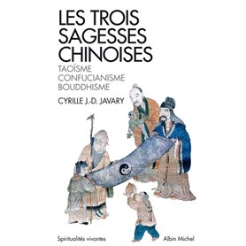 Les Trois sagesses chinoises