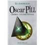 Oscar Pill - tome 5