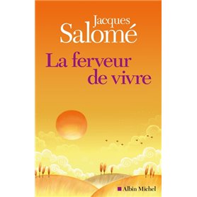 La Ferveur de vivre