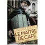 Le Maître de café