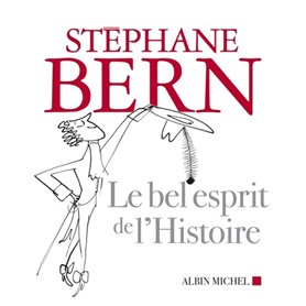 Le Bel Esprit de l'Histoire