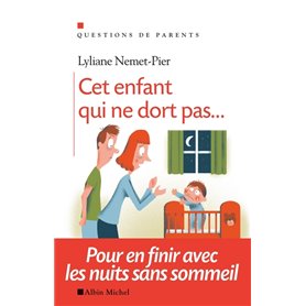 Cet enfant qui ne dort pas...