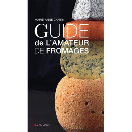 Guide de l'amateur de fromage