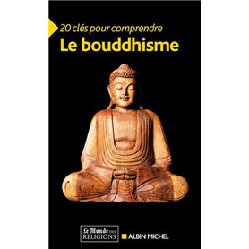 20 Clés pour comprendre le bouddhisme