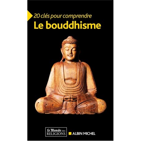 20 Clés pour comprendre le bouddhisme