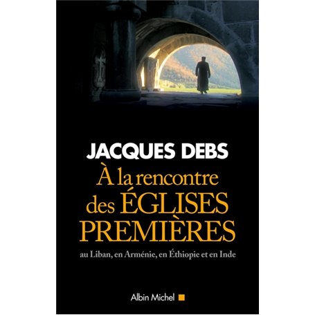 A la rencontre des églises premières