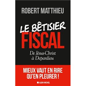 Le Bêtisier fiscal