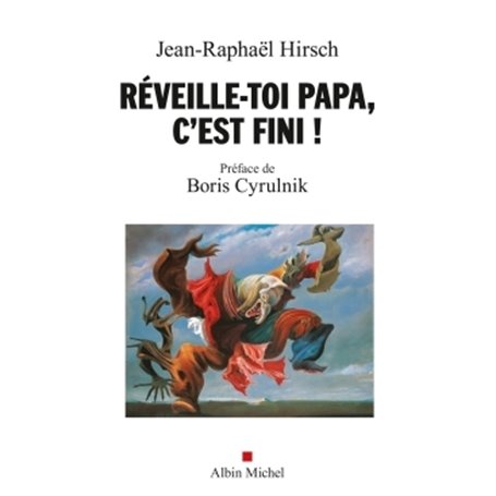 Réveille-toi, papa, c'est fini !