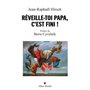 Réveille-toi, papa, c'est fini !