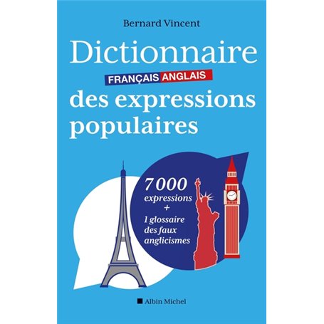 Dictionnaire français-anglais des expressions populaires