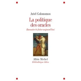 La Politique des oracles