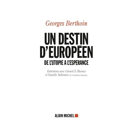 Un destin d'européen