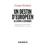 Un destin d'européen