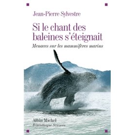 Si le chant des baleines s'éteignait