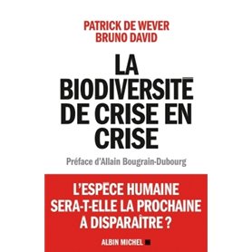 La Biodiversité de crise en crise