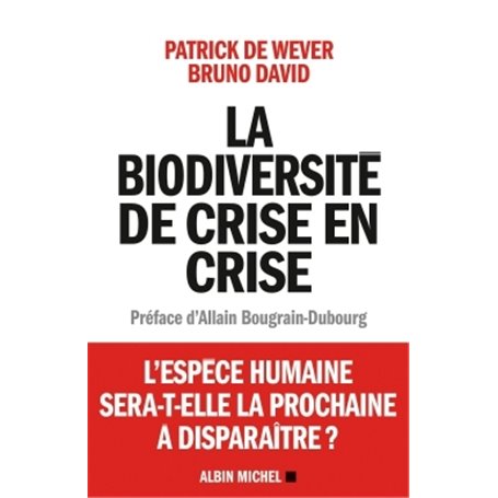 La Biodiversité de crise en crise