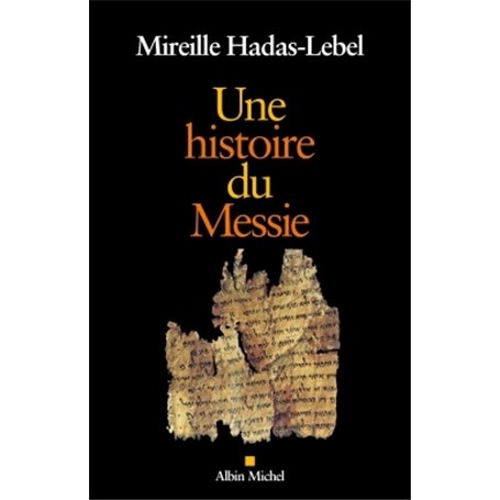 Une histoire du Messie