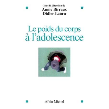 Le Poids du corps à l'adolescence