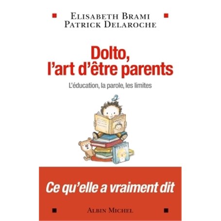 Dolto, l'art d'être parents