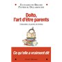 Dolto, l'art d'être parents