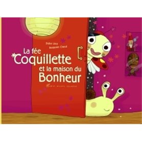 La Fée coquillette et la maison du bonheur