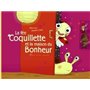 La Fée coquillette et la maison du bonheur