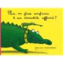 Peut-on faire confiance à un crocodile affamé ?