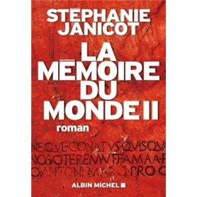 La Mémoire du monde II