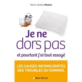 Je ne dors pas et pourtant j'ai tout essayé