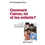 Comment t'aimer, toi et tes enfants ?