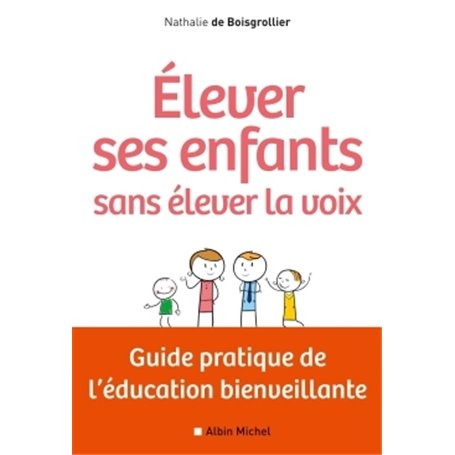 Elever ses enfants sans élever la voix