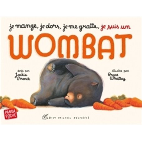 Je mange, je dors, je me gratte... je suis un wombat